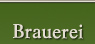 Brauerei