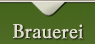 Brauerei